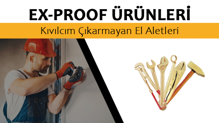 EX-Proof Ürünleri Nelerdir? EX-Proof Nedir? Nereden Alabilirim?